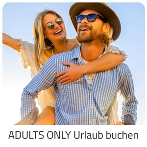 Adults only Urlaub buchen - Italien